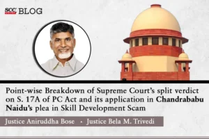 S. 17A of PC Act in Chandrababu Naidu's plea