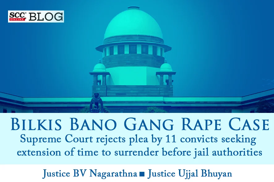 Bilkis Bano Gang Rape Case