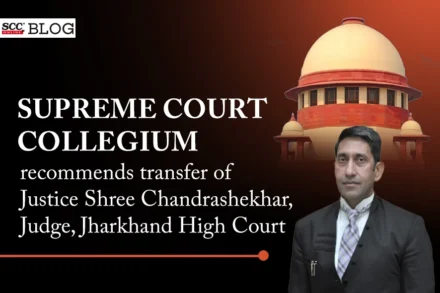 justice shree Chandrashekar transfer
