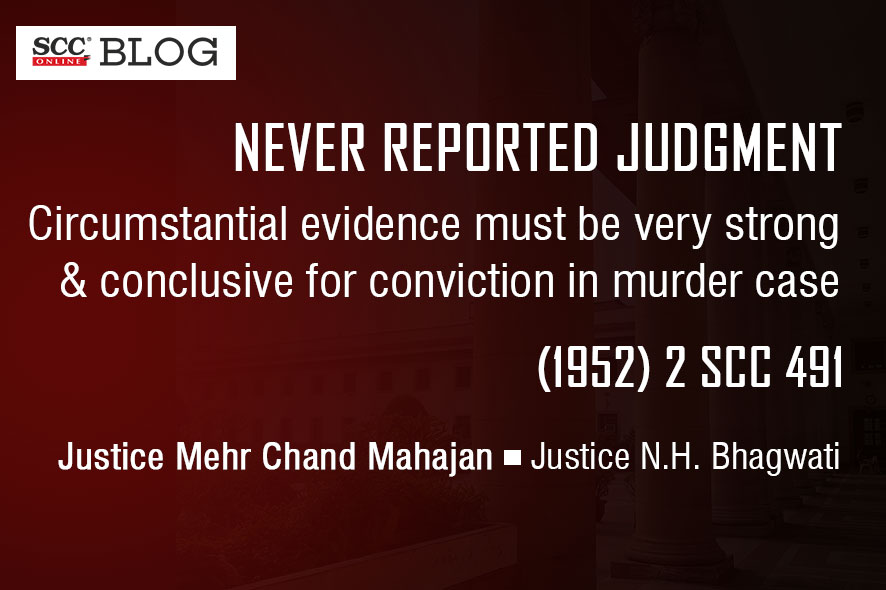 Never Reported JudgmentCircumstantial evidence must be conclusive