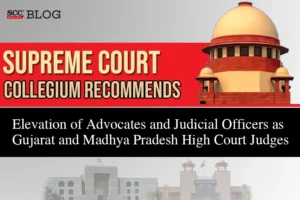 supreme court collegium elevation judges high courts