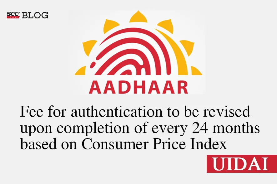 Aadhaar (Payment of Fees for Performance of Authentication) Amendment Regulations 2024