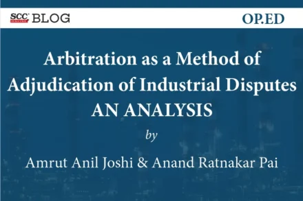 Adjudication of Industrial Disputes