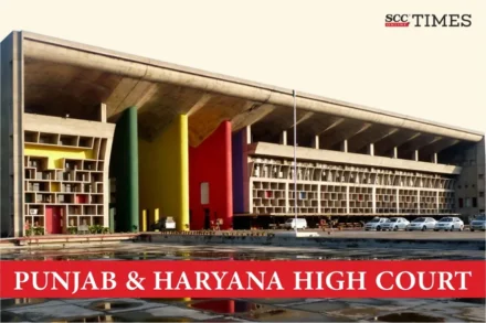 Punjab and Haryana High Court