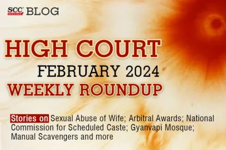 High Court weekly Round Up