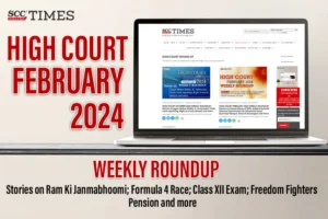 High Court weekly Round Up