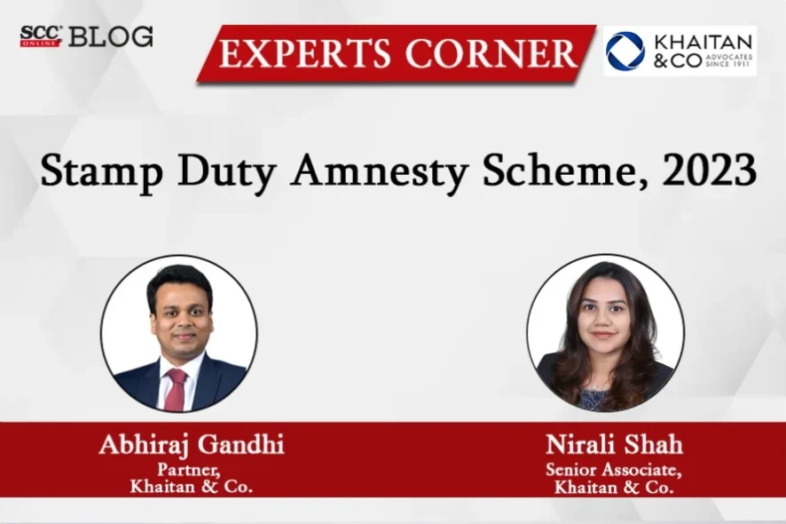 Stamp Duty Amnesty Scheme, 2023 SCC Blog
