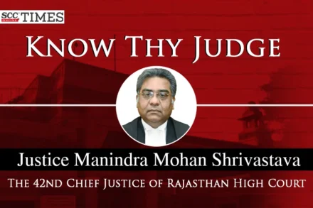 Justice Manindra Mohan Shrivastava Rajasthan High Court Chief Justice