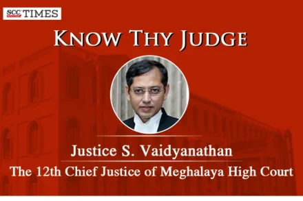 Justice S. Vaidyanathan Meghalaya High Court