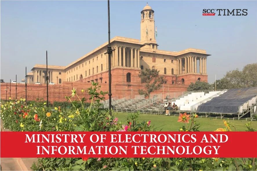 Ministry of Electronics and Information Technology