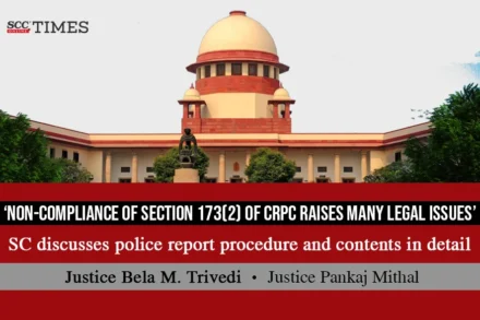 Non-compliance of Section 173(2) of CrPC