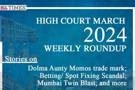 High Court weekly Roundup