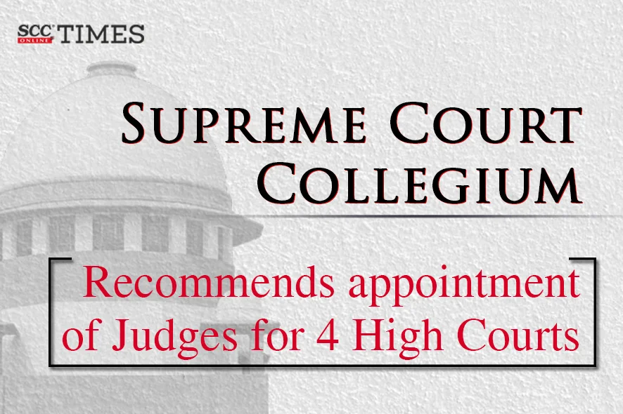 SC Collegium appointment of judges high court