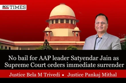 Satyendar Jain bail