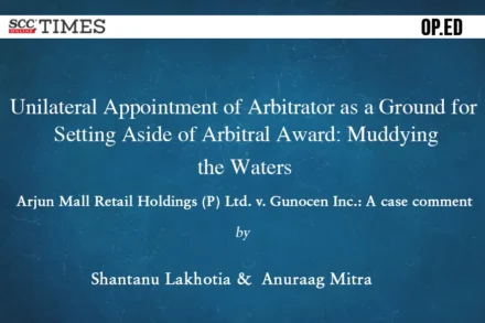 Unilateral Appointment of Arbitrator