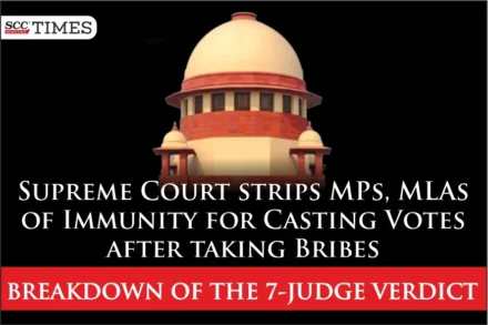 Immunity for MPs and MLAs casting vote on bribe