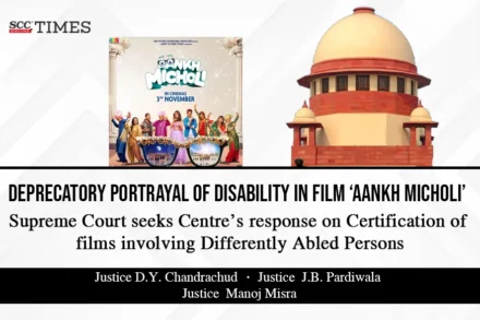 deprecatory reference to persons with disability in Aankh Micholi movie