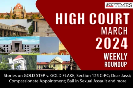 High Court weekly Round Up