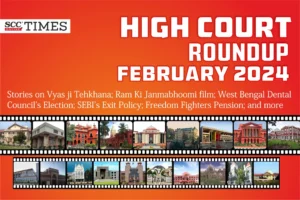 High Court Roundup February 2024