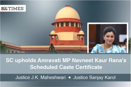 Amravati MP Navneet Kaur Rana's Scheduled Caste Certificate