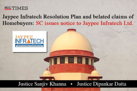 Belated claims of Homebuyers in Jaypee Infratech