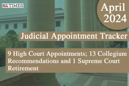 Judicial Appointments Tracker April 2024