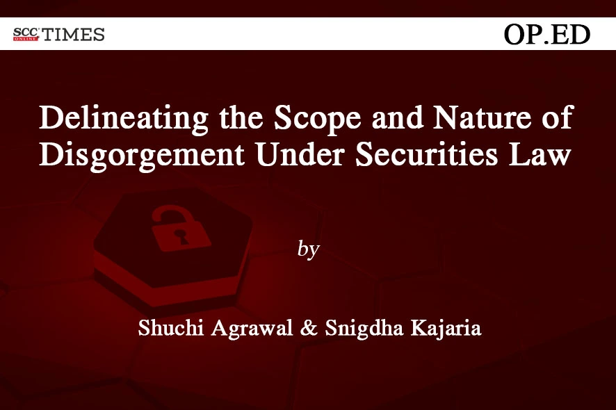 Delineating the Scope and Nature of Disgorgement