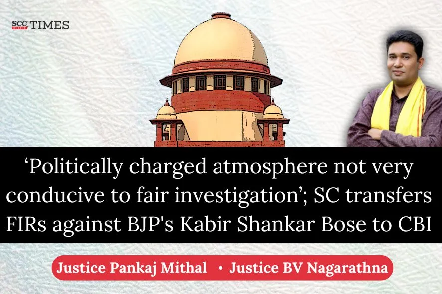FIR against Kabir Shankar Bose