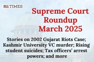 Supreme Court March 2025 Roundup