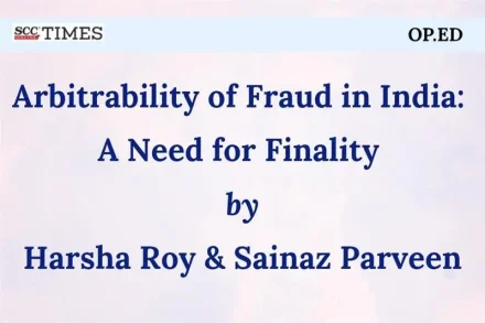 Arbitrability of Fraud in India