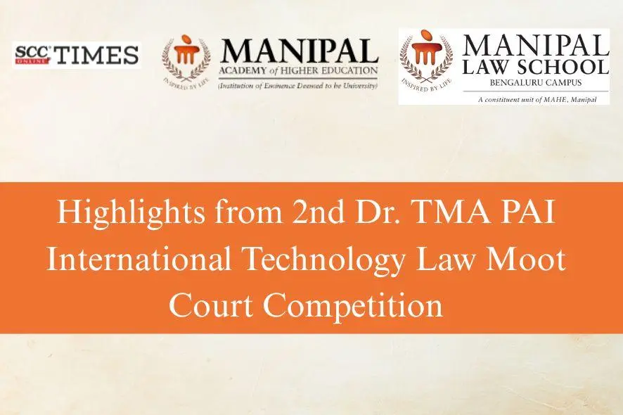TMA PAI International Technology Law Moot Court
