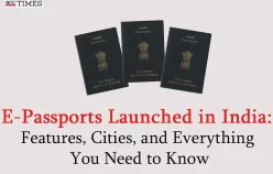 E-Passports Launched in India: Features, Cities, and Everything You Need to Know