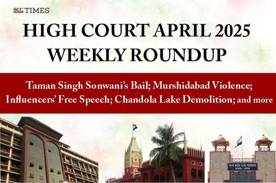 High Court Weekly Roundup