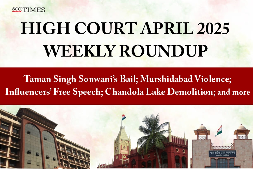 High Court Weekly Roundup