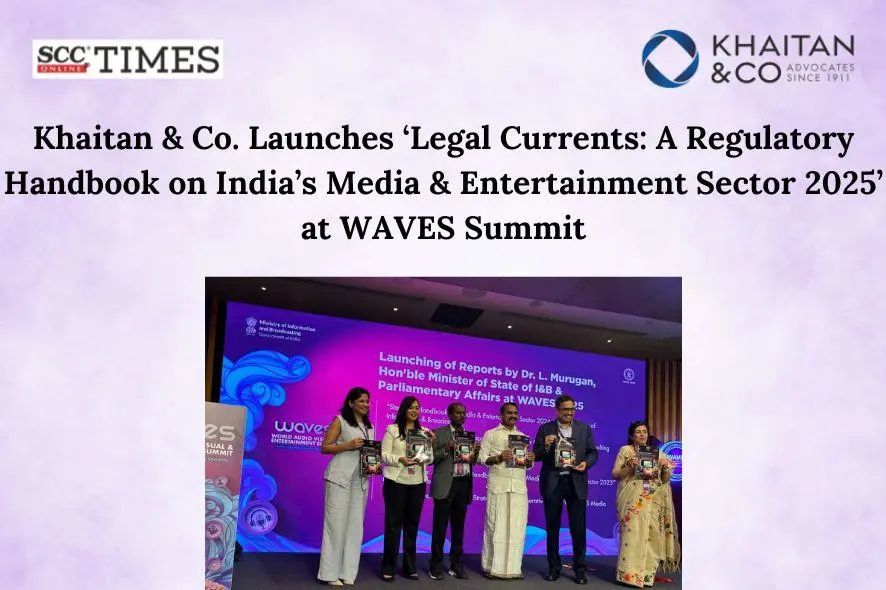 Khaitan & Co. unveils Legal Currents Handbook