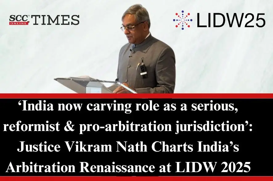 Justice Vikram Nath LIDW 2025