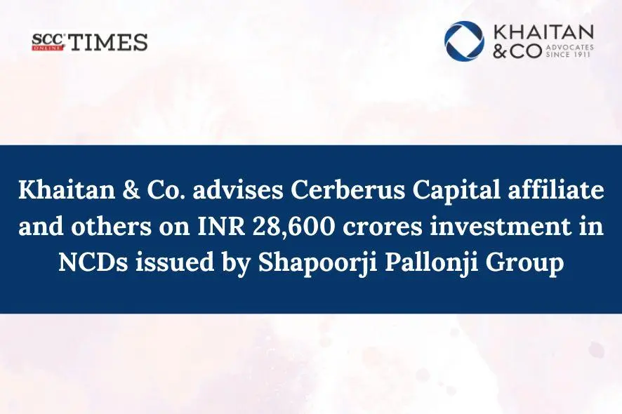 Khaitan & Co. advises Cerberus