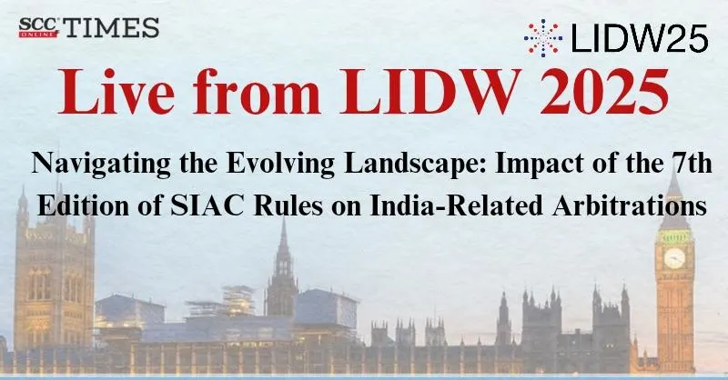 SIAC 7th Edition Rules India arbitrations