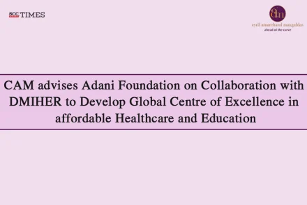 CAM advises Adani Foundation