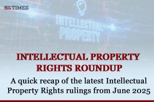 Intellectual Property Rights Roundup June 2025