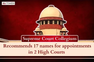 Collegium recommends 17 names for 2 HCs