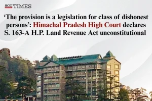 S. 163-A HP Land Revenue Act unconstitutional