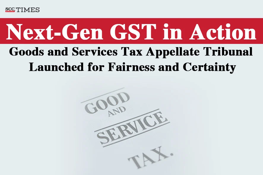 GST Appellate Tribunal
