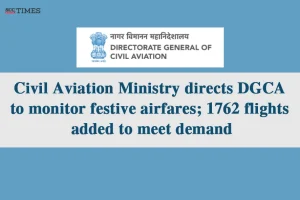 Directorate General of Civil Aviation festive airfare monitoring