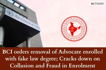 Advocate enrolled with fake law degree