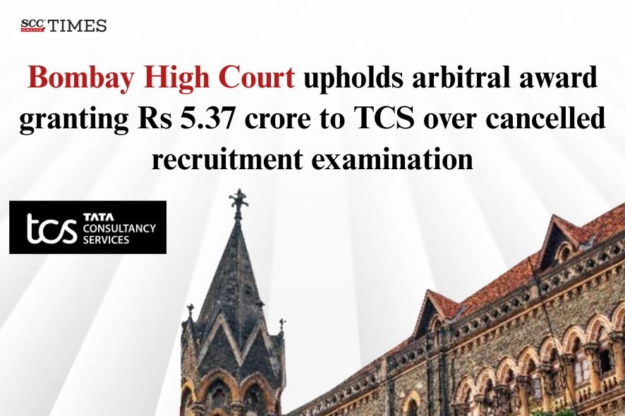 Arbitral award to TCS over cancelled exam