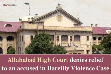 Bareilly Violence Case