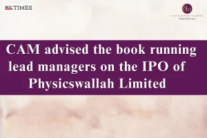 CAM advises on Physicswallah IPO