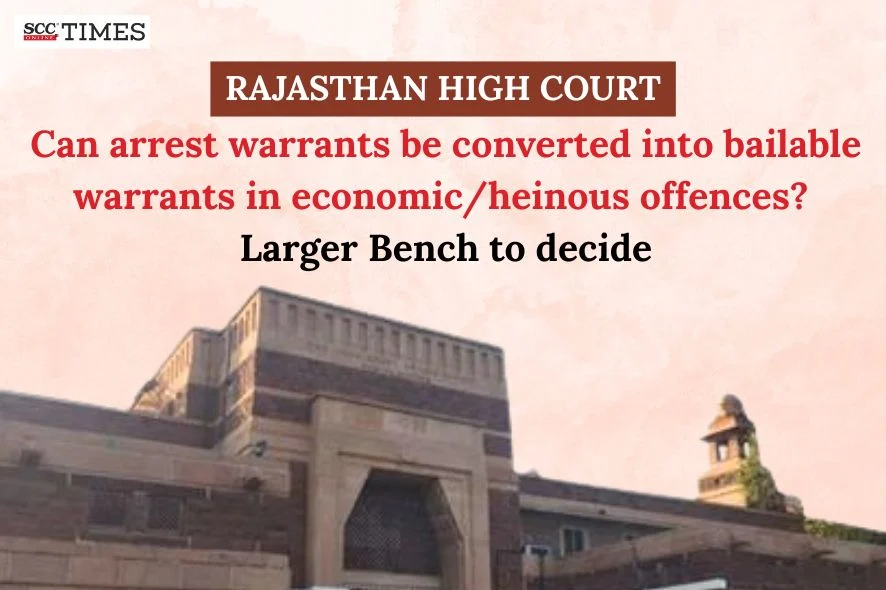 Conversion of arrest warrants in bailable warrant