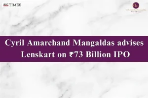 Cyril Amarchand Mangaldas Lenskart IPO